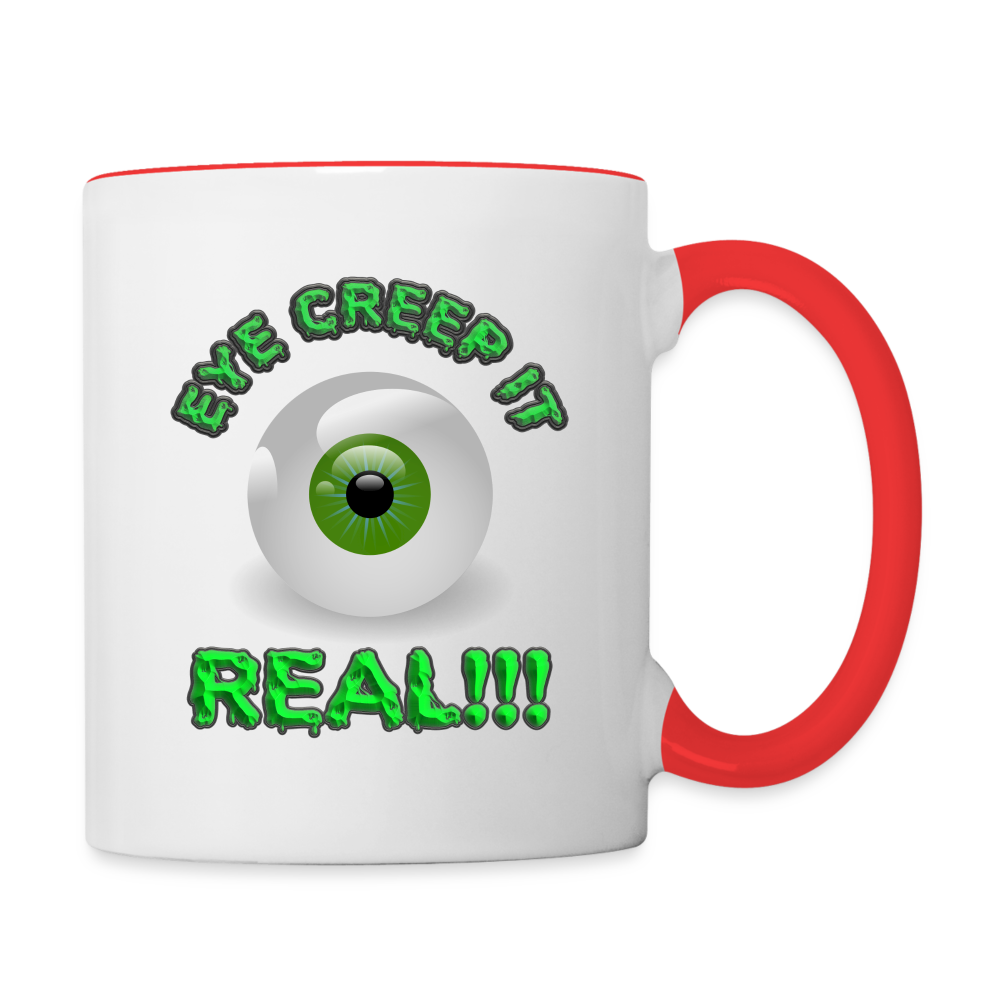 Creep It Real, Eye Creep It Real, Halloween, Scary, skull, haunted, horror, spook, howl, scream, party, October, dead, coffin, creepy, Contrast Coffee Mug - white/red