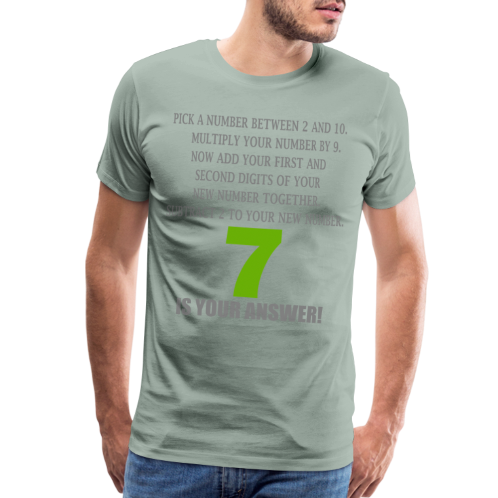 Problem Solving Math Teacher Shirt, Mathematics Shirt, Funny Joke Shirt, Answer Quote Lucky 7 Shirt, Mind Reading Sarcastic Cool Men's Premium T-Shirt - steel green