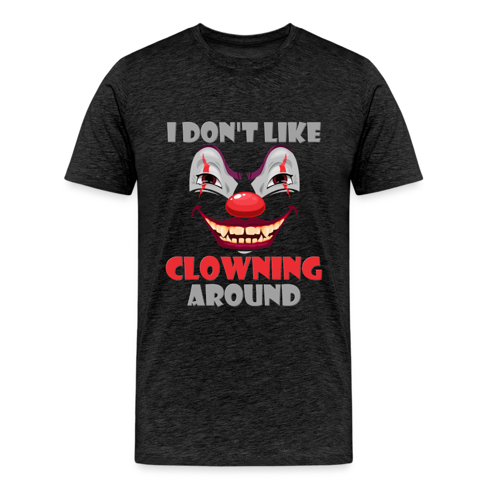 Art The Clown, Scary, Spooky, I Don't Like Clowning Around, Halloween Horror, Massacre, Clown, Party, Balloons - charcoal grey