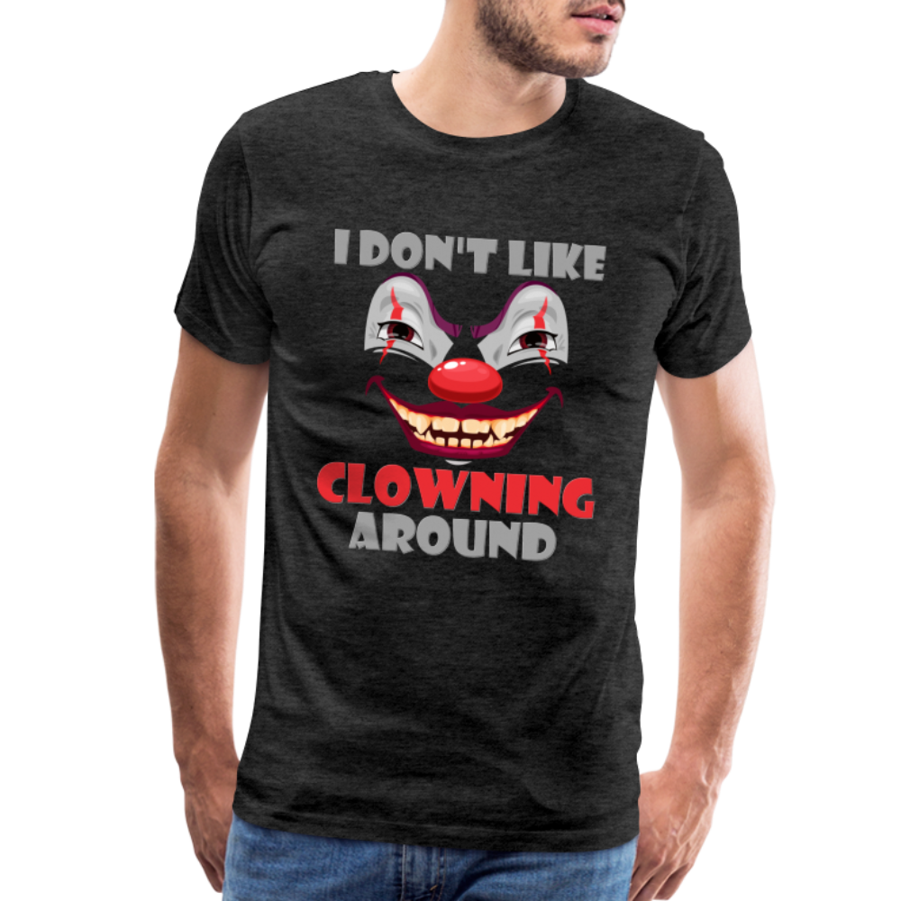 Art The Clown, Scary, Spooky, I Don't Like Clowning Around, Halloween Horror, Massacre, Clown, Party, Balloons - charcoal grey