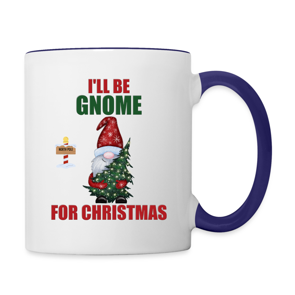 I'll Be Gnome For Christmas Mug, Funny Christmas Gnome Mug, Gnomes Christmas, Gnomes Christmas Mug, Christmas Gift For Her, Christmas Contrast Coffee Mug - white/cobalt blue