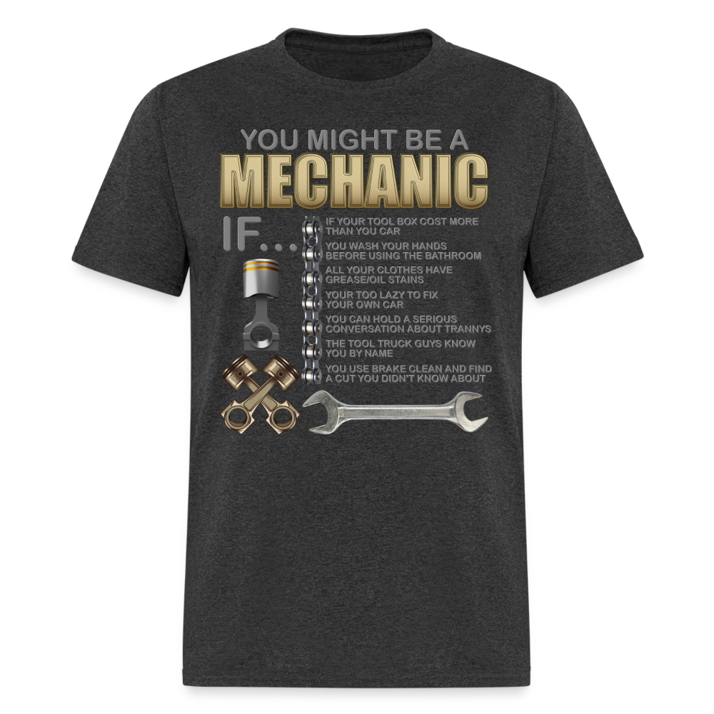 Mechanic Gift, Mechanic Shirt, You Might Be A Mechanic, Diesel Mechanic, Gift For Mechanic, Car Mechanic, Car Guy Shirt, Funny Dad Shirt - heather black