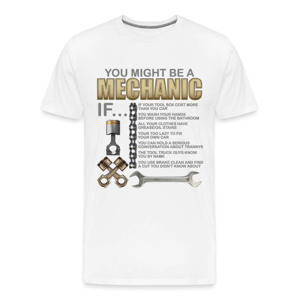 Mechanic Gift, Mechanic Shirt, You Might Be A Mechanic, Diesel Mechanic, Gift For Mechanic, Car Mechanic, Car Guy Shirt, Funny Dad Shirt - white
