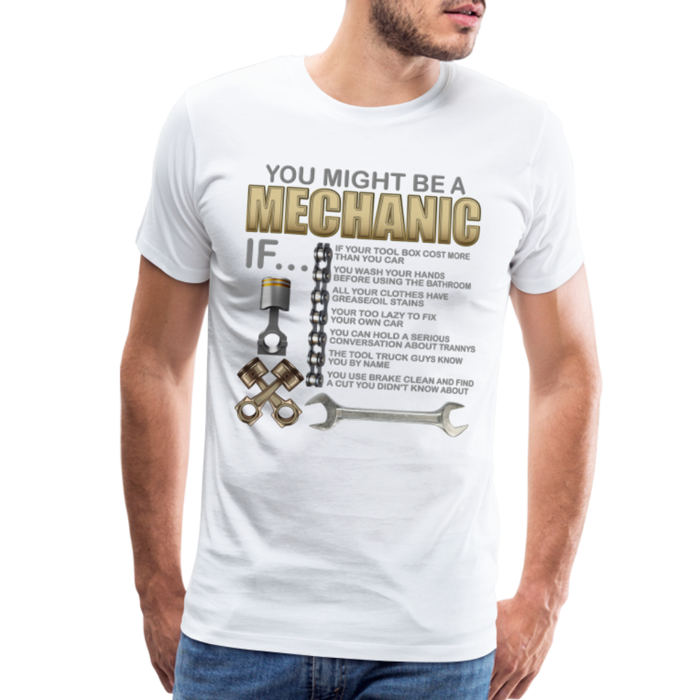 Mechanic Gift, Mechanic Shirt, You Might Be A Mechanic, Diesel Mechanic, Gift For Mechanic, Car Mechanic, Car Guy Shirt, Funny Dad Shirt - white