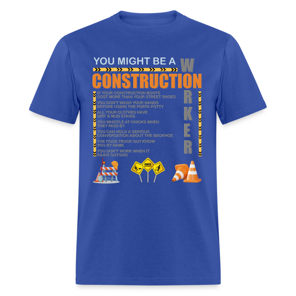 Construction Gift, Construction Crew, Construction Worker, You Might Be A, Construction Party, Construction Manager, Engineering Shirt, Dump Truck Shirt, Construction Theme, Funny Dad Shirt, Fathers Day Shirt - royal blue
