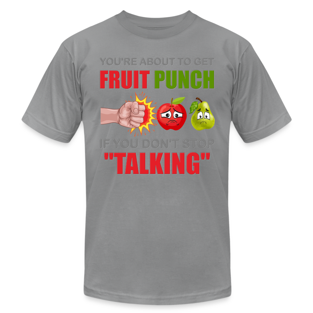 You're About To Get Fruit Punch, Foodie Shirt, Foodie Gifts, Funny Food Shirt, Food Shirt, Gift For Foodie, Fruit Shirt - slate