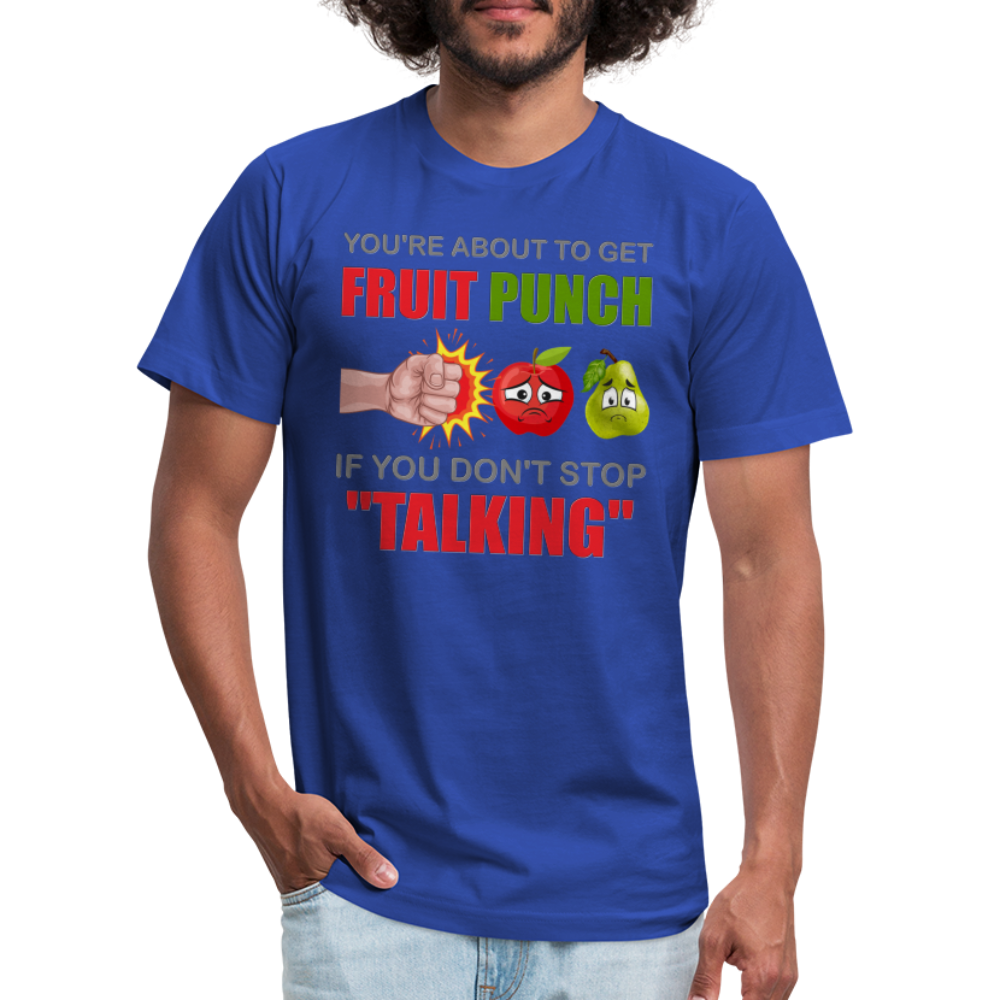 You're About To Get Fruit Punch, Foodie Shirt, Foodie Gifts, Funny Food Shirt, Food Shirt, Gift For Foodie, Fruit Shirt - royal blue