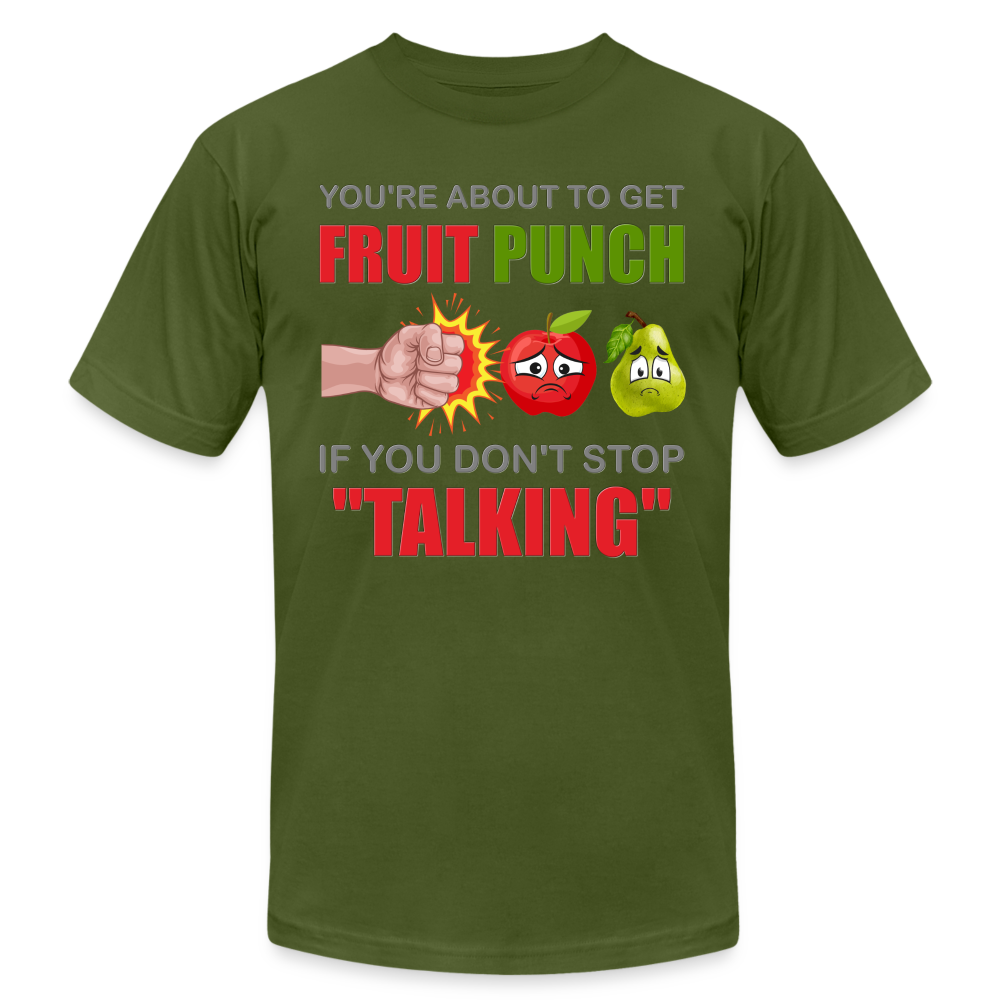 You're About To Get Fruit Punch, Foodie Shirt, Foodie Gifts, Funny Food Shirt, Food Shirt, Gift For Foodie, Fruit Shirt - olive