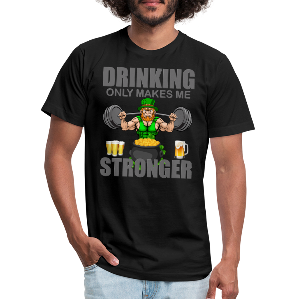 St Patrick Day Shirt, Shamrock Shirt, Drinking Only Makes Me Stronger, Irish Shirt, Lucky Shirt, St Patricks Shirt, St Patricks Day Tee, St Patricks Day Gifts - black