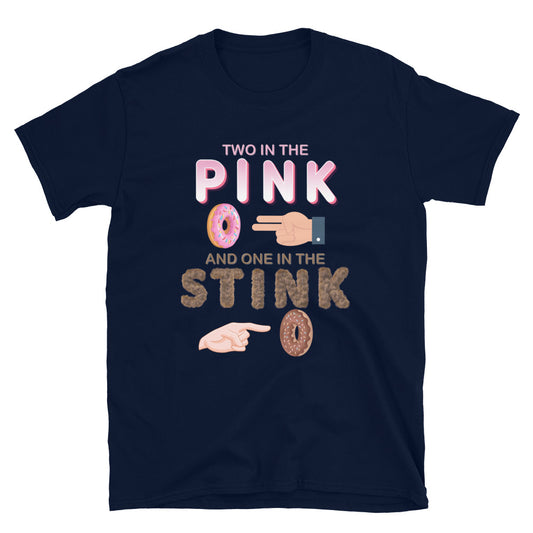 Adult Humor Shirt, The shocker symbol t-shirt, Inappropriate adult sexual humor, 2 in the pink 1 in the stink butt play anal joke, Two, One
