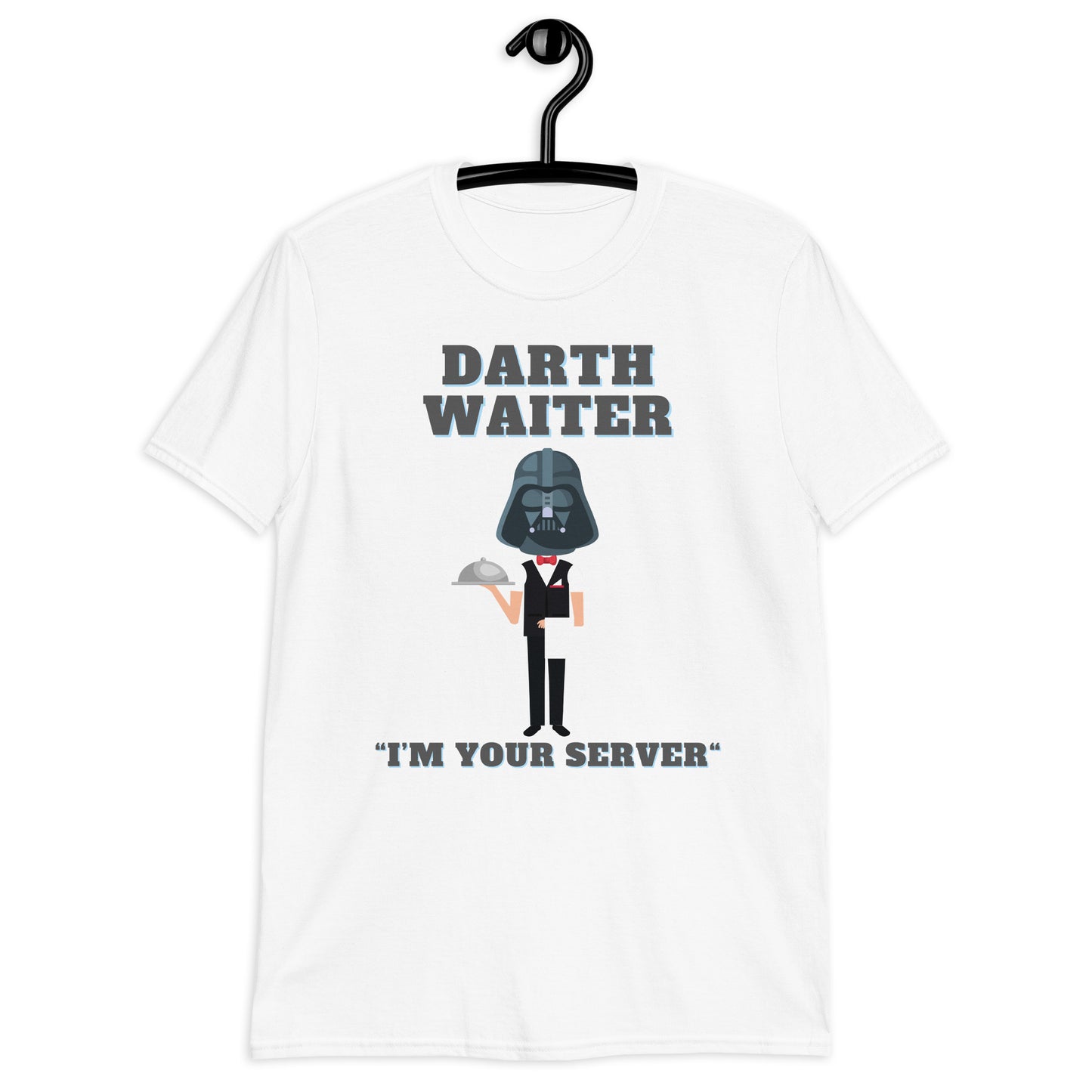 Darth Waiter, I'm Your Server, Dark Side, Funny Darth Vader Shirt, Star Wars Humor Shirt, Darth Waiter Shirt, Star Wars Shirt