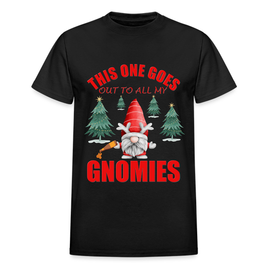 This One Goes Out To All My Gnomies, Funny Christmas Gnome, Gnomes Christmas, Gnomes Christmas shirt, Men Christmas Shirt, Men Christmas shirt, Christmas Gift For Him, Christmas Pajamas - black