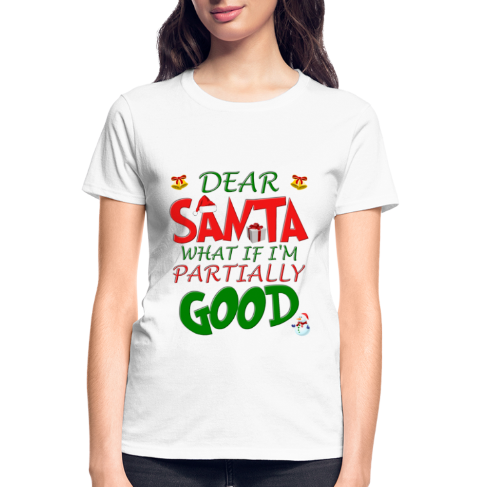 Christmas T Shirt, Ugly Christmas Shirt, Dear Santa What If I'm Partially Good, Christmas T-shirt, Xmas Santa, Dear Santa Define Good Shirt - white