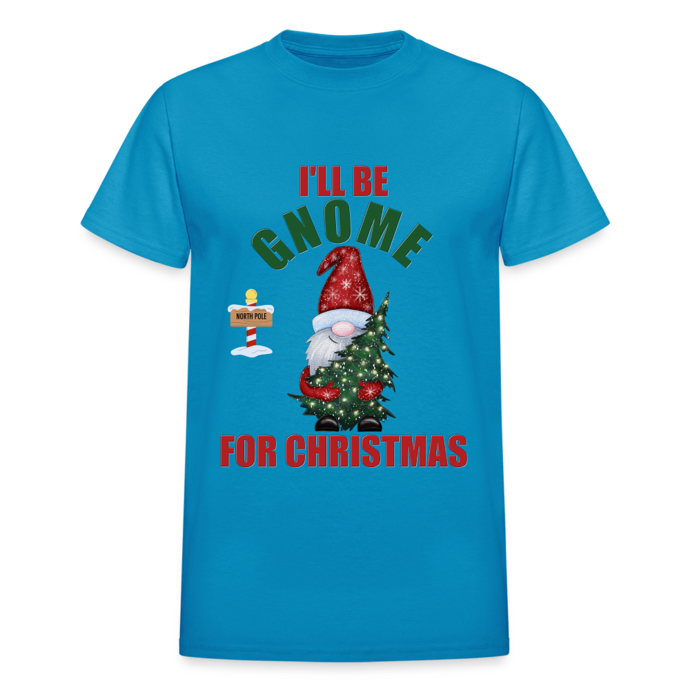 I'll Be Gnome For Christmas, Funny Christmas Gnome, Gnomes Christmas, Gnomes Christmas shirt, Men Christmas Shirt, Men Christmas shirt, Christmas Gift For Him, Christmas Pajamas - turquoise