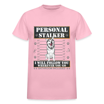 Personal Stalker Dog Lover Shirt, Pet Lover Shirt, Love My Dog More Than You, Funny Dog Shirt, Gift For Mom Dad, Bathroom Husky Dog T-Shirt - light pink