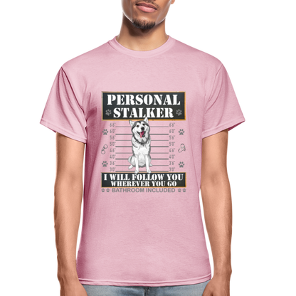 Personal Stalker Dog Lover Shirt, Pet Lover Shirt, Love My Dog More Than You, Funny Dog Shirt, Gift For Mom Dad, Bathroom Husky Dog T-Shirt - light pink