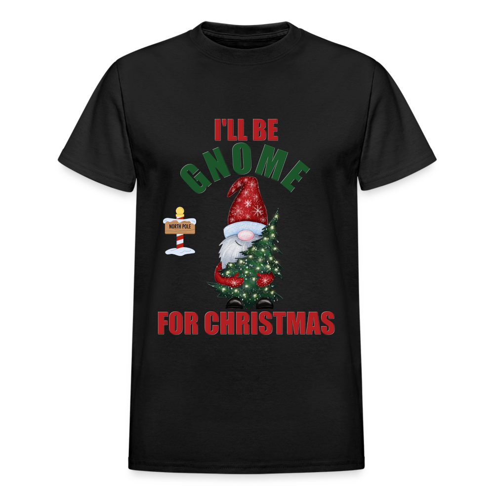 I'll Be Gnome For Christmas, Funny Christmas Gnome, Gnomes Christmas, Gnomes Christmas shirt, Men Christmas Shirt, Men Christmas shirt, Christmas Gift For Him, Christmas Pajamas - black