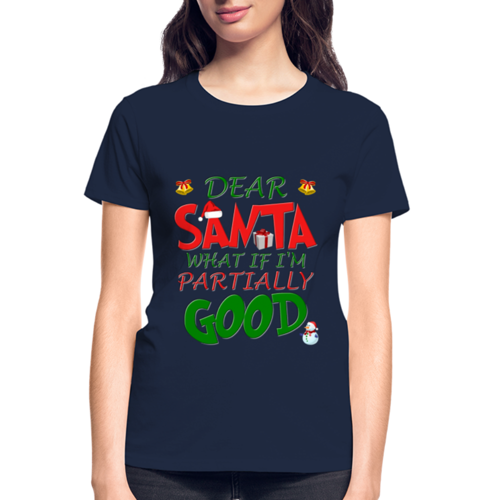 Christmas T Shirt, Ugly Christmas Shirt, Dear Santa What If I'm Partially Good, Christmas T-shirt, Xmas Santa, Dear Santa Define Good Shirt - navy