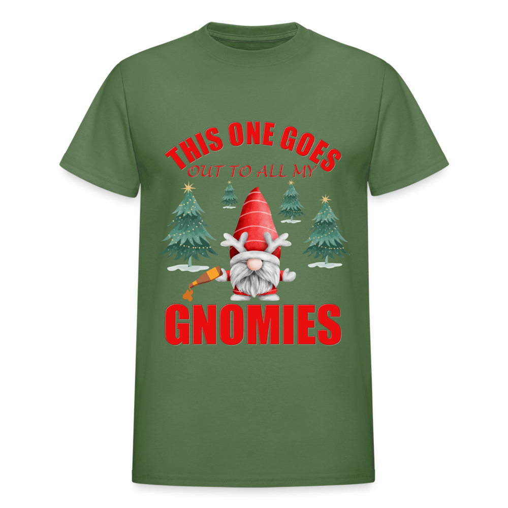 This One Goes Out To All My Gnomies, Funny Christmas Gnome, Gnomes Christmas, Gnomes Christmas shirt, Men Christmas Shirt, Men Christmas shirt, Christmas Gift For Him, Christmas Pajamas - military green