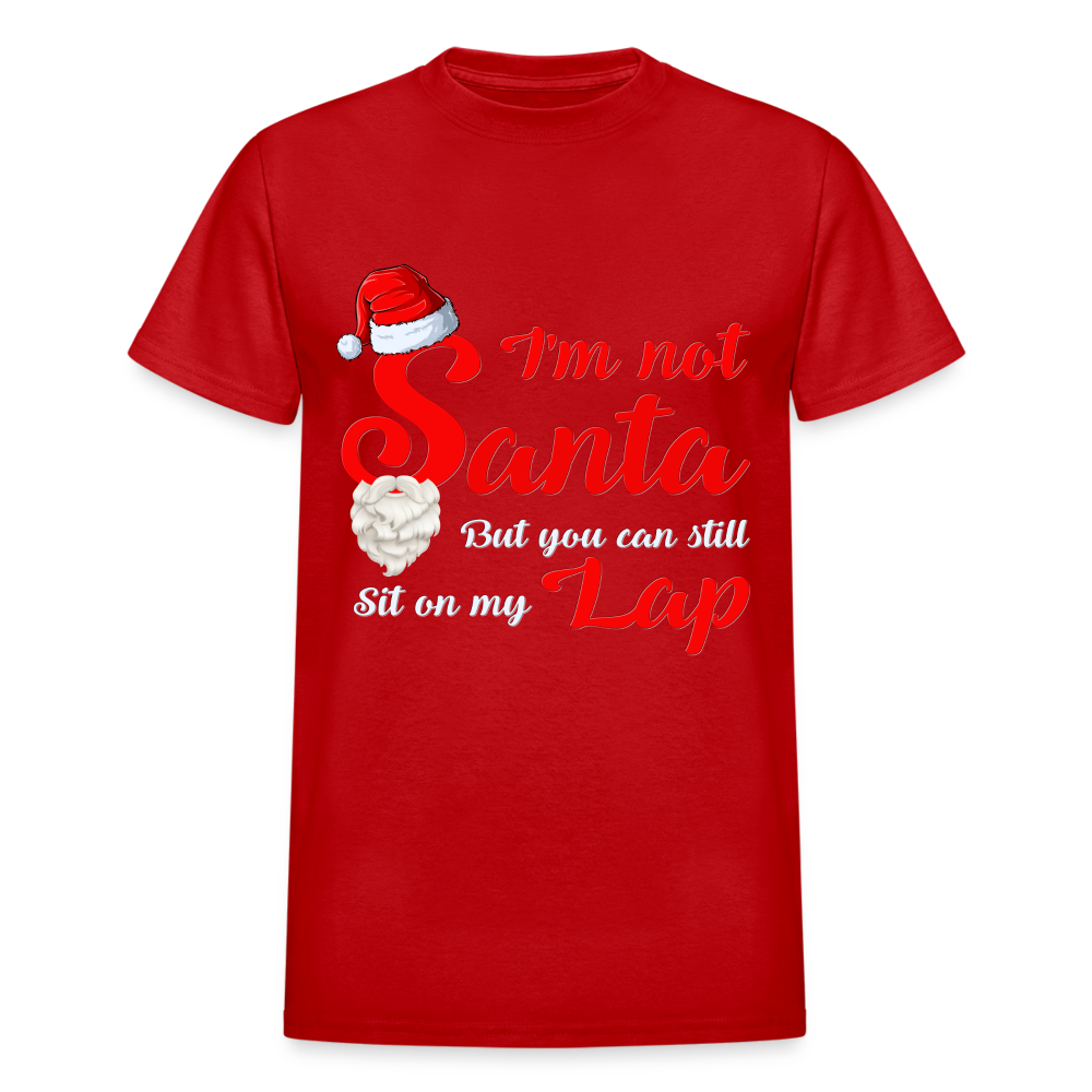I'm Not Santa But You Can Still Sit On My Lap, Santa Shirt, Santa Claus Shirt, Christmas Gift Idea Shirt, Happy Holidays Shirt, Santa Claus Tee - red