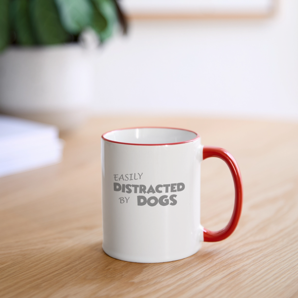 Easily Distracted By Dogs Mug, Dog Lover Mug, Dog Owner Mug, Funny Dog Mug, Dog Saying Mug, Dog Slogan Mug, Dog Coffee Mug - white/red