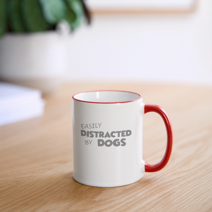 Easily Distracted By Dogs Mug, Dog Lover Mug, Dog Owner Mug, Funny Dog Mug, Dog Saying Mug, Dog Slogan Mug, Dog Coffee Mug - white/red