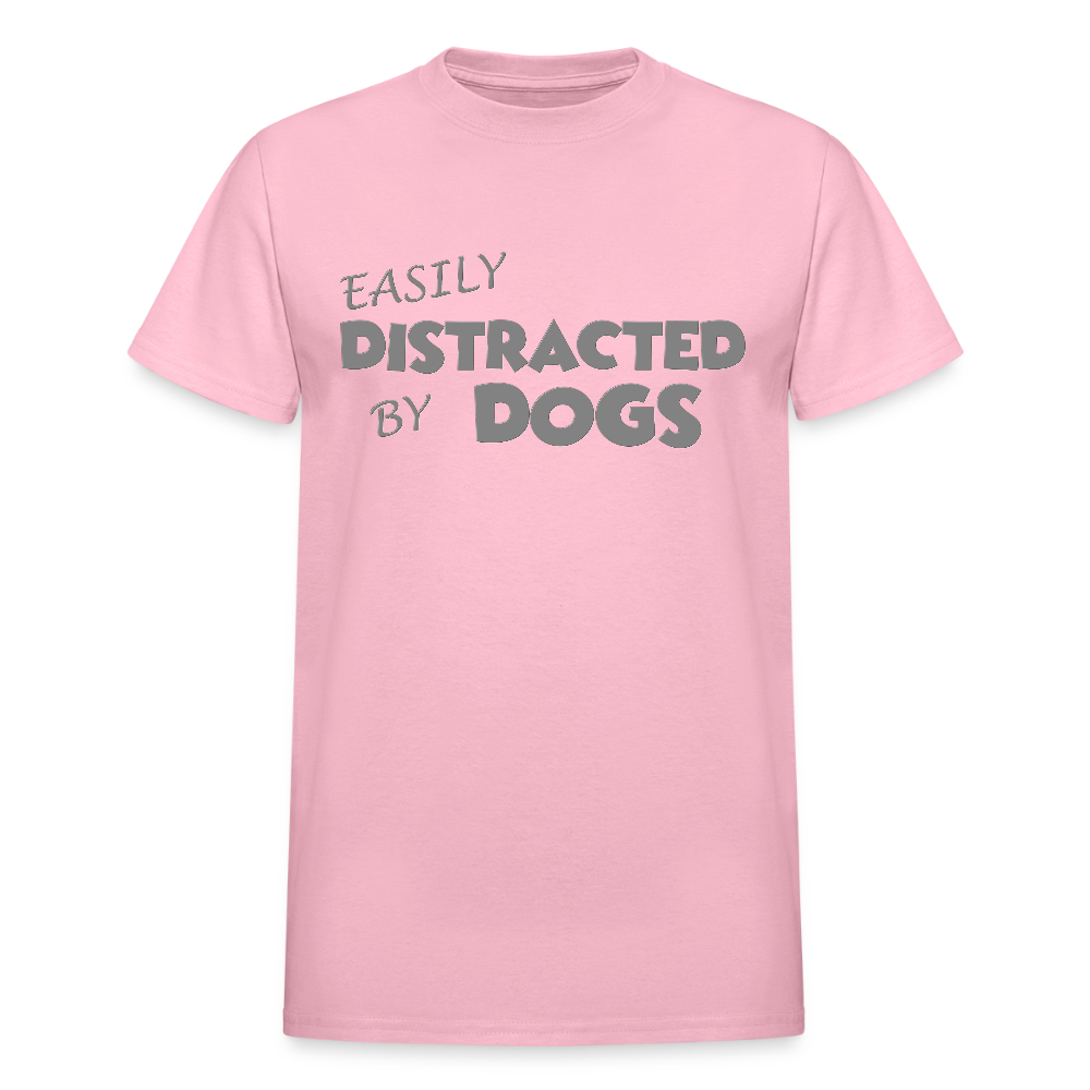 Easily Distracted By Dogs Shirt, Dog Lover Shirt, Dog Lover T-Shirt, Funny Dog Shirt, Dog Saying Shirt, Dog Slogan Shirt, Dog Tee - light pink