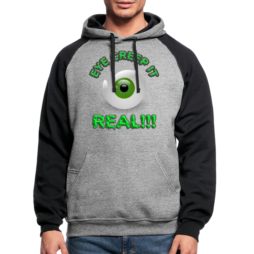 Creep It Real, Eye Creep It Real, Halloween, Scary, skull, haunted, horror, spook, howl, scream, party, October, dead, coffin, creepy, Colorblock Hoodie - heather gray/black