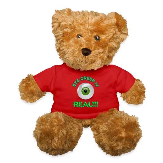 Creep It Real, Eye Creep It Real, Halloween, Scary, skull, haunted, horror, spook, howl, scream, party, October, dead, coffin, creepy, Teddy Bear - red