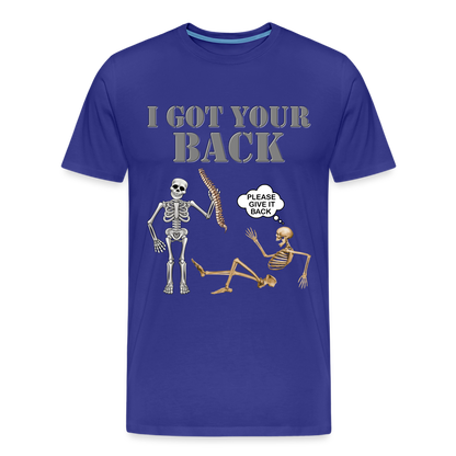I Got Your Back Shirt, Funny Skeleton Rib Cage Tshirt, Halloween Skeleton Shirts, Mens Anti Valentines Day, Funny Pick Up Lines Men's Premium T-Shirt - royal blue