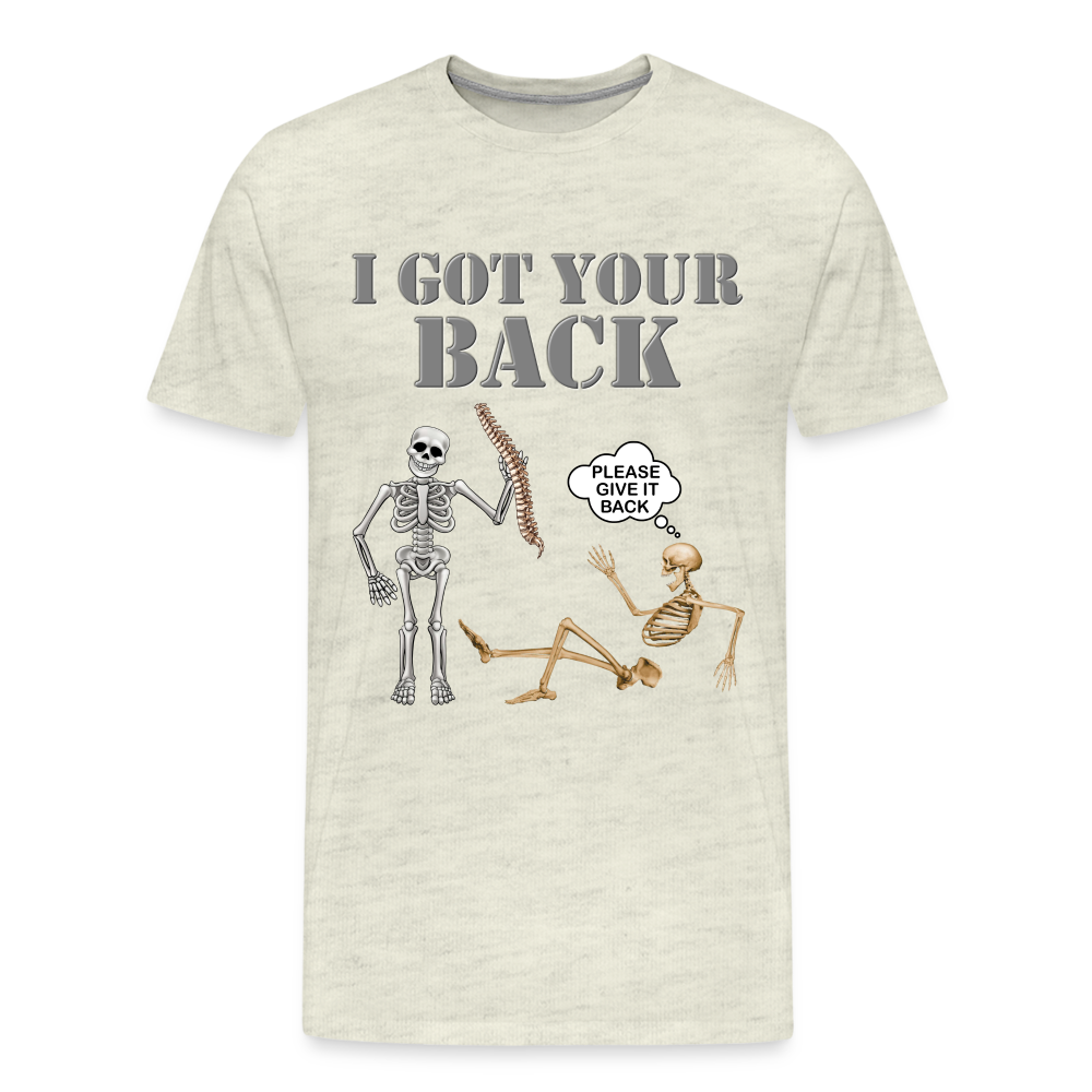 I Got Your Back Shirt, Funny Skeleton Rib Cage Tshirt, Halloween Skeleton Shirts, Mens Anti Valentines Day, Funny Pick Up Lines Men's Premium T-Shirt - heather oatmeal