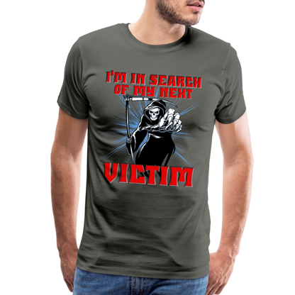I'm In Search Of My Next Victim, Grim Reaper, Death, Happy Halloween, Monster, Trick Or Treat, Spooky, Scary, Skull, wolf, werewolf, orange, bat, red, Men's Premium T-Shirt - asphalt gray