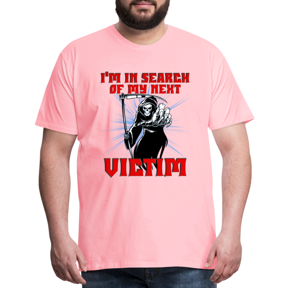 I'm In Search Of My Next Victim, Grim Reaper, Death, Happy Halloween, Monster, Trick Or Treat, Spooky, Scary, Skull, wolf, werewolf, orange, bat, red, Men's Premium T-Shirt - pink