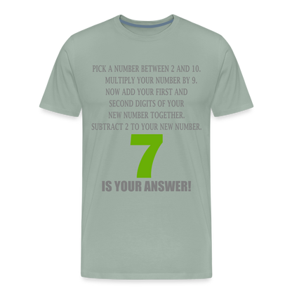 Problem Solving Math Teacher Shirt, Mathematics Shirt, Funny Joke Shirt, Answer Quote Lucky 7 Shirt, Mind Reading Sarcastic Cool Men's Premium T-Shirt - steel green