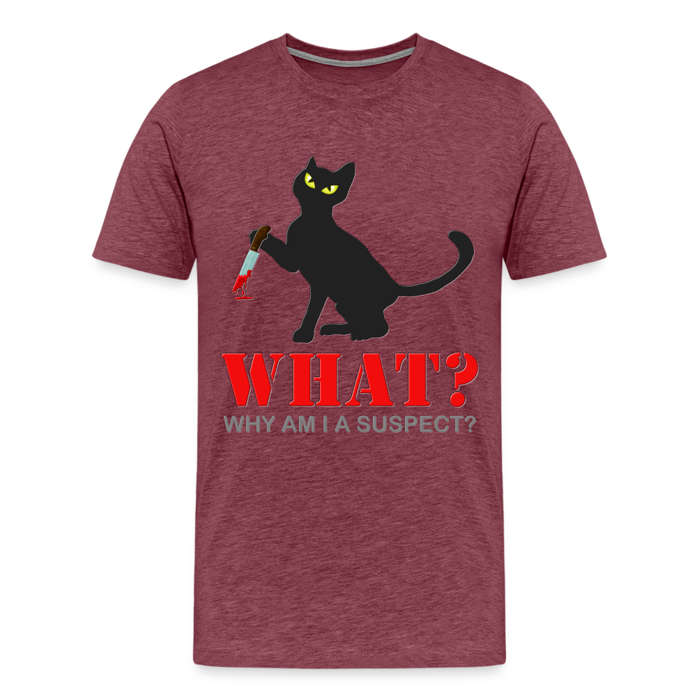Halloween Cat Shirt, Why Am I A Suspect Shirt, Murderous Cat With Knife T-Shirt, Murderous Cat Shirt, Mens Premium T-Shirt - heather burgundy
