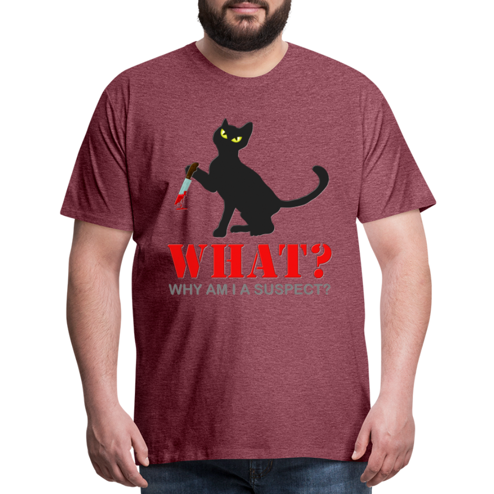 Halloween Cat Shirt, Why Am I A Suspect Shirt, Murderous Cat With Knife T-Shirt, Murderous Cat Shirt, Mens Premium T-Shirt - heather burgundy