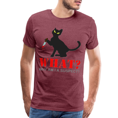 Halloween Cat Shirt, Why Am I A Suspect Shirt, Murderous Cat With Knife T-Shirt, Murderous Cat Shirt, Mens Premium T-Shirt - heather burgundy