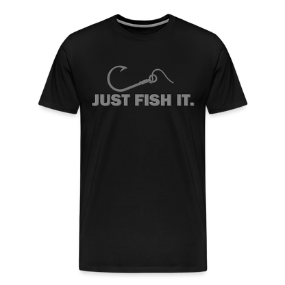 Funny Fishing Shirt, Just Fish It Shirt, Gift For Fisherman, Fishing Shirt, Fishing Gifts, Gift For Dad, Fisherman T shirt - black