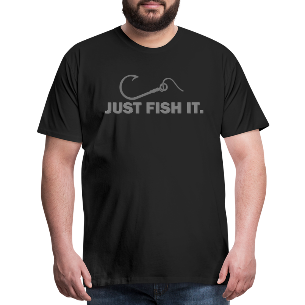 Funny Fishing Shirt, Just Fish It Shirt, Gift For Fisherman, Fishing Shirt, Fishing Gifts, Gift For Dad, Fisherman T shirt - black
