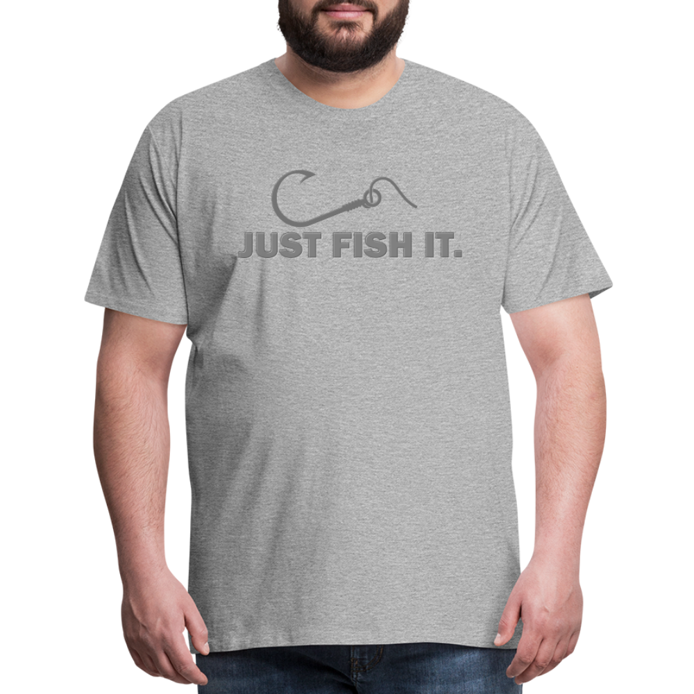 Funny Fishing Shirt, Just Fish It Shirt, Gift For Fisherman, Fishing Shirt, Fishing Gifts, Gift For Dad, Fisherman T shirt - heather gray