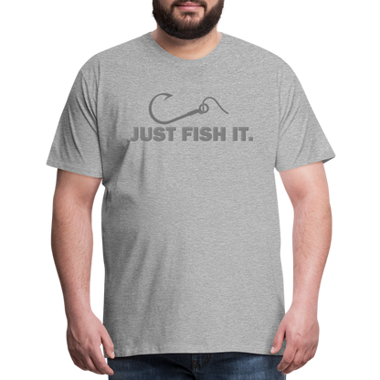 Funny Fishing Shirt, Just Fish It Shirt, Gift For Fisherman, Fishing Shirt, Fishing Gifts, Gift For Dad, Fisherman T shirt - heather gray