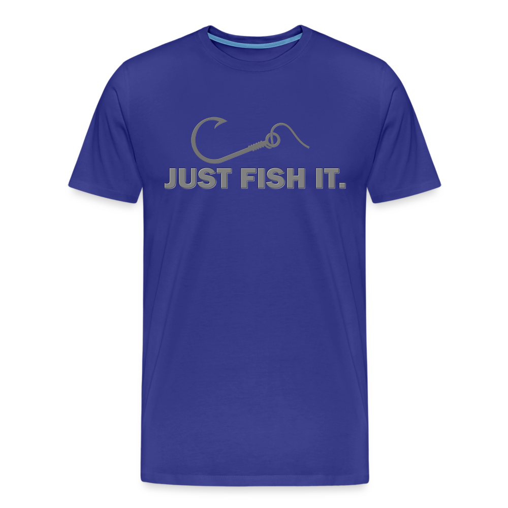 Funny Fishing Shirt, Just Fish It Shirt, Gift For Fisherman, Fishing Shirt, Fishing Gifts, Gift For Dad, Fisherman T shirt - royal blue