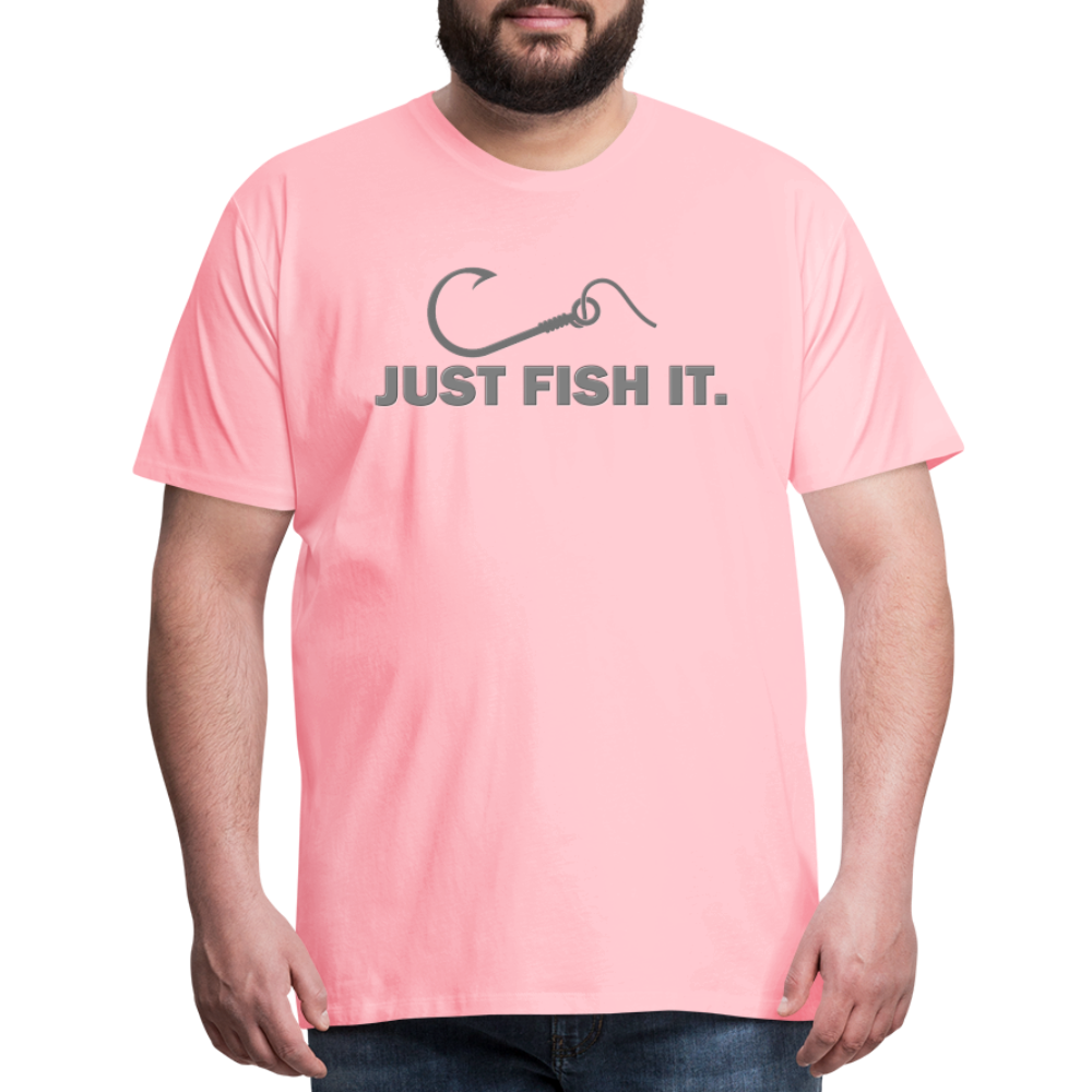 Funny Fishing Shirt, Just Fish It Shirt, Gift For Fisherman, Fishing Shirt, Fishing Gifts, Gift For Dad, Fisherman T shirt - pink
