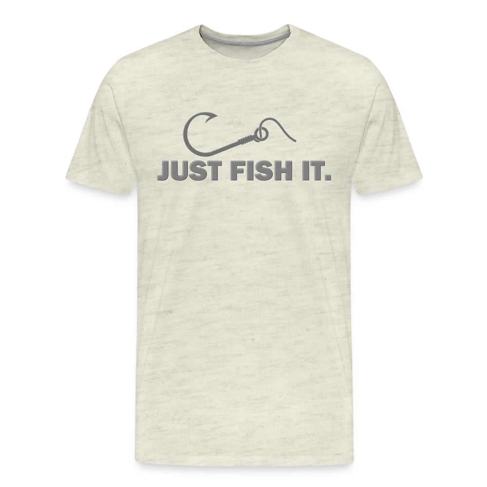 Funny Fishing Shirt, Just Fish It Shirt, Gift For Fisherman, Fishing Shirt, Fishing Gifts, Gift For Dad, Fisherman T shirt - heather oatmeal