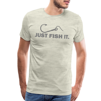 Funny Fishing Shirt, Just Fish It Shirt, Gift For Fisherman, Fishing Shirt, Fishing Gifts, Gift For Dad, Fisherman T shirt - heather oatmeal