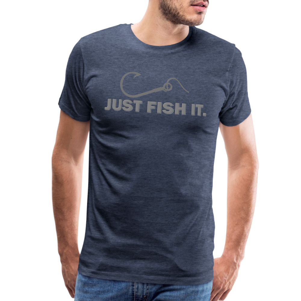 Funny Fishing Shirt, Just Fish It Shirt, Gift For Fisherman, Fishing Shirt, Fishing Gifts, Gift For Dad, Fisherman T shirt - heather blue