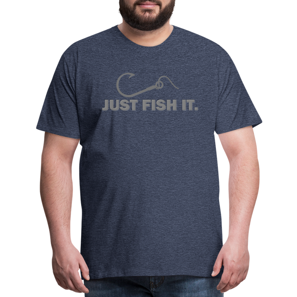 Funny Fishing Shirt, Just Fish It Shirt, Gift For Fisherman, Fishing Shirt, Fishing Gifts, Gift For Dad, Fisherman T shirt - heather blue