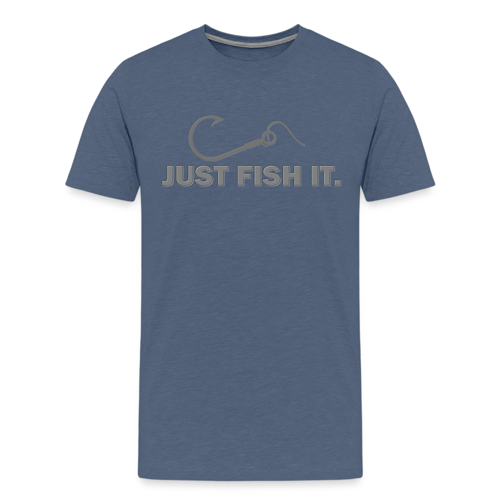 Funny Fishing Shirt, Just Fish It Shirt, Gift For Fisherman, Fishing Shirt, Fishing Gifts, Gift For Dad, Fisherman T shirt - heather blue