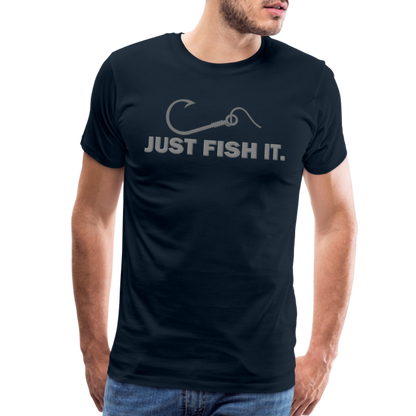 Funny Fishing Shirt, Just Fish It Shirt, Gift For Fisherman, Fishing Shirt, Fishing Gifts, Gift For Dad, Fisherman T shirt - deep navy