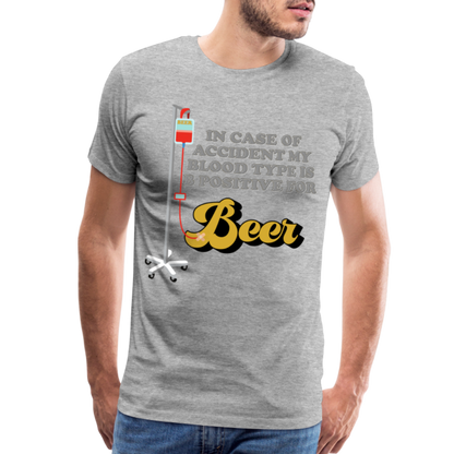 Beer Shirt, Drinking Shirt, Brewing Beer Shirt, Beer Geek, Craft Beer, In Case Of Accident My Blood Type Is B Positive For Beer Shirt, - heather gray